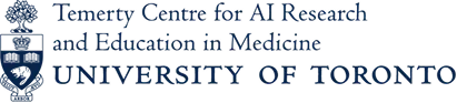 Temerty Centre for Artificial Intelligence Research and Education in Medicine (T-CAIREM) at the University of Toronto